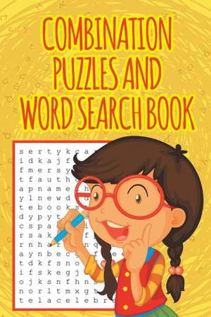 Combination Puzzles and Word Search Book de Speedy Publishing