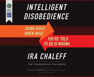 Intelligent Disobedience: Doing Right When What You're Told to Do Is Wrong de Dave Clark