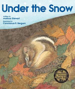 Under the Snow de Melissa Stewart