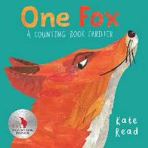 One Fox: A Counting Book Thriller de Kate Read