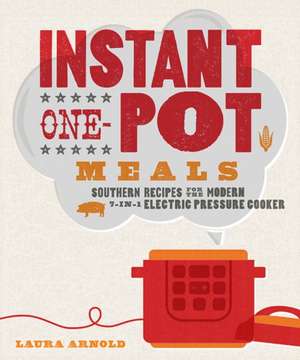 Instant One-Pot Meals de Laura Arnold
