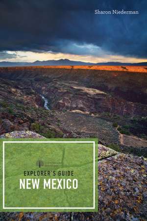 Explorer′s Guide New Mexico de Sharon Niederman