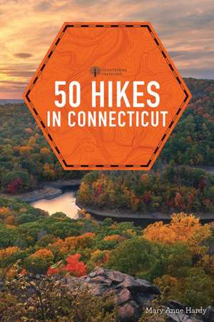 50 Hikes Connecticut de Mary Anne Hardy