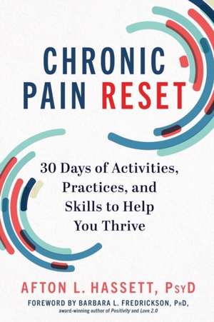 Chronic Pain Reset de Afton L Hassett