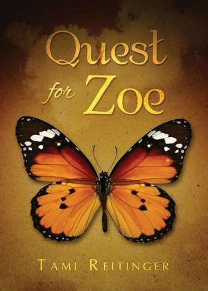 Quest for Zoe de Tami Reitinger