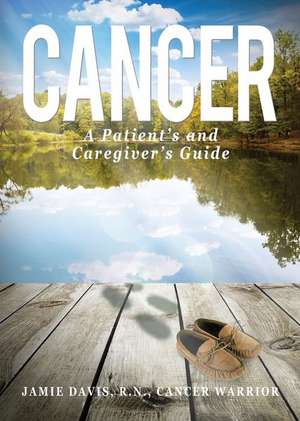 Cancer de R. N. Cancer Warrior Jamie Davis