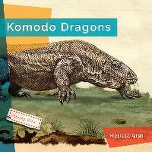 Komodo Dragons de Melissa Gish