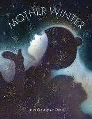 Mother Winter de James Christopher Carroll