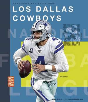 Los Dallas Cowboys de Michael E Goodman