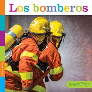 Los Bomberos de Laura K Murray