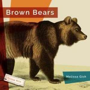 Brown Bears de Melissa Gish