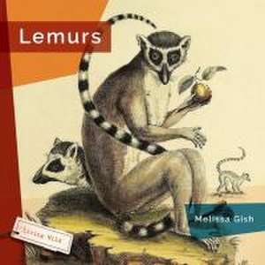 Lemurs de Melissa Gish