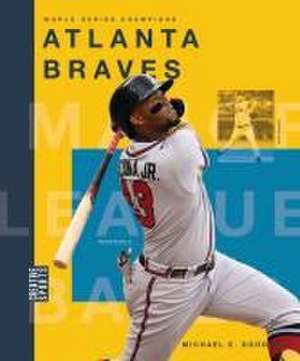 Atlanta Braves de Michael E Goodman