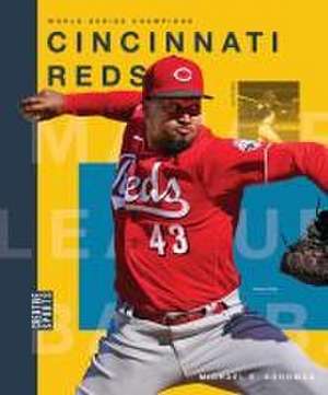 Cincinnati Reds de Michael E Goodman