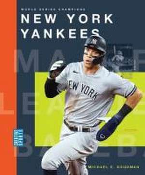 New York Yankees de Michael E Goodman