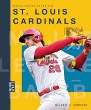 St. Louis Cardinals de Michael E Goodman