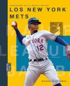 Los New York Mets de Michael E Goodman