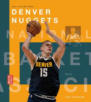 Denver Nuggets de Joe Tischler