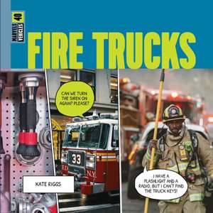 Fire Trucks de Kate Riggs