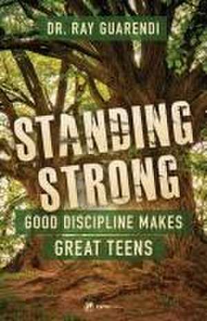 Standing Strong de Ray Guarendi