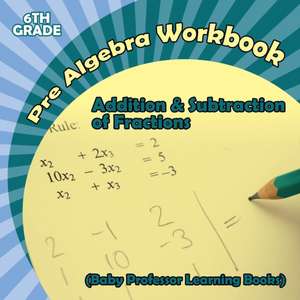 Pre Algebra Workbook 6th Grade de Baby