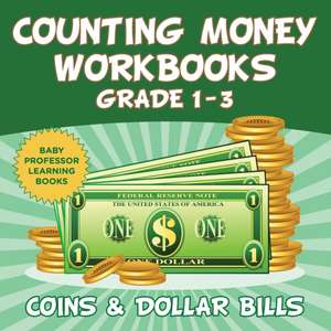 Counting Money Workbooks Grade 1 - 3 de Baby