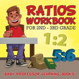 Ratios Workbook for 2nd - 3rd Grade de Baby