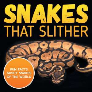 Snakes That Slither de Baby