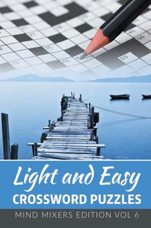 Light and Easy Crossword Puzzles de Speedy Publishing Llc