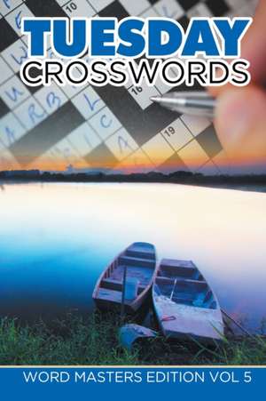 Tuesday Crosswords de Speedy Publishing Llc