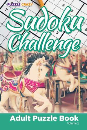 Sudoku Challenge de Puzzle Crazy
