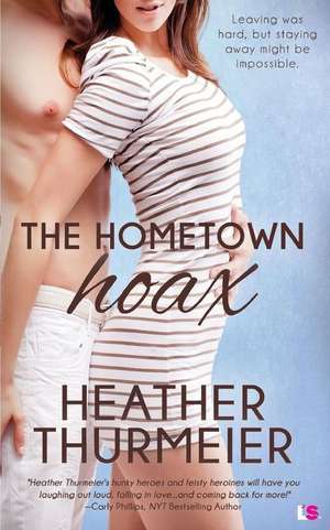 Hometown Hoax de Heather Thurmeier