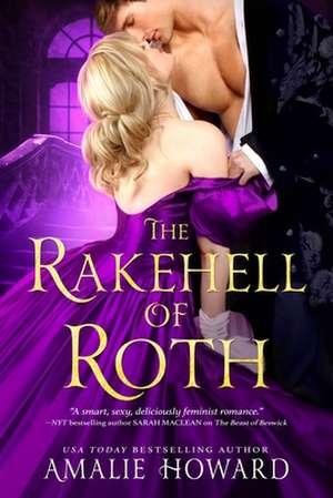 The Rakehell of Roth de Amalie Howard