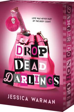 Drop Dead Darlings de Jessica Warman