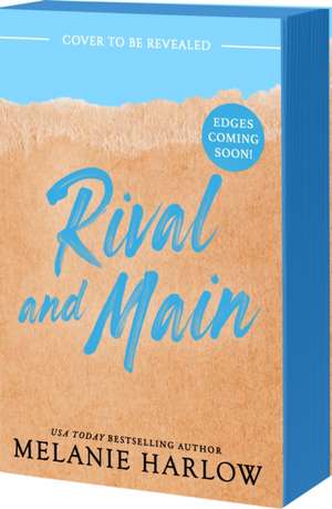 Rival & Main de Melanie Harlow