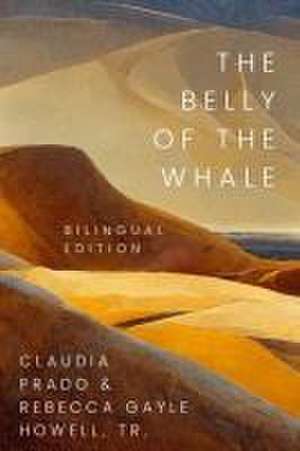 The Belly of the Whale de Claudia Prado