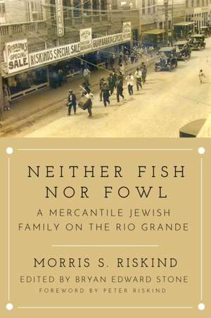 Neither Fish Nor Fowl de Morris S Riskind