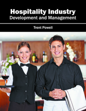 Hospitality Industry de Trent Powell