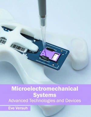 Microelectromechanical Systems de Eve Versuh