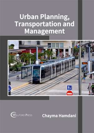 Urban Planning, Transportation and Management de Chayma Hamdani