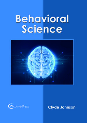 Behavioral Science de Clyde Johnson