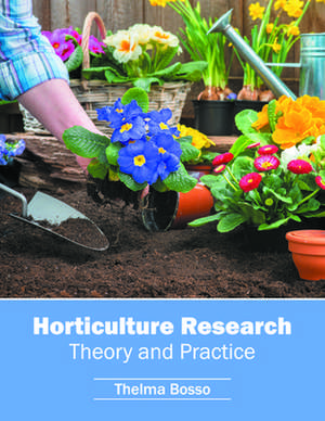 Horticulture Research de Thelma Bosso