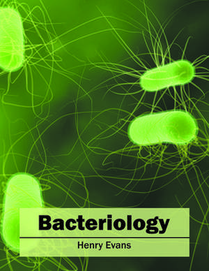 Bacteriology de Henry Evans