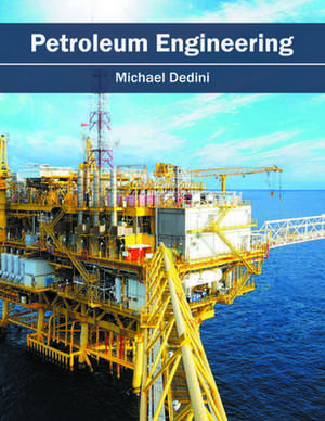 Petroleum Engineering de Michael Dedini