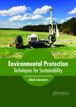 Environmental Protection de Chuck Lancaster