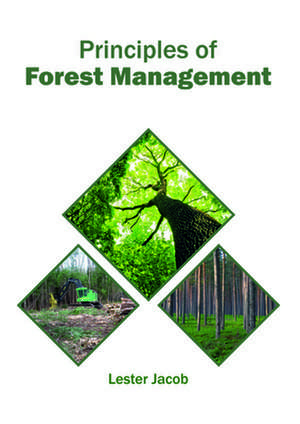 Principles of Forest Management de Jacob, Lester