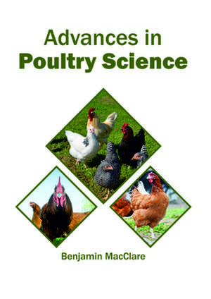 Advances in Poultry Science de Macclare, Benjamin