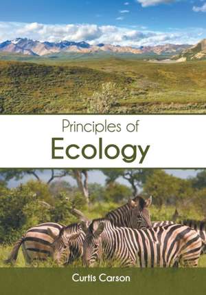 Principles of Ecology de Curtis Carson