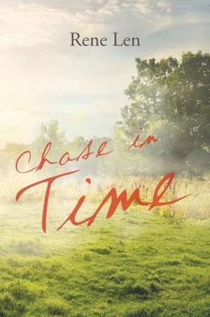 Chase in Time de Rene Len