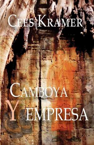 Camboya y Empresa de Cees Kramer